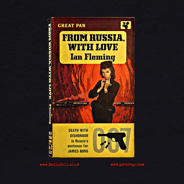 FROM RUSSIA WITH LOVE by Ian Fleming by Rot In Hell Club